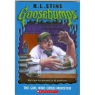 Girl Who Cried Monster (Goosebumps-8)