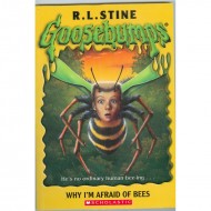 Why I M Afraid Of Bees (Goosebumps-17)