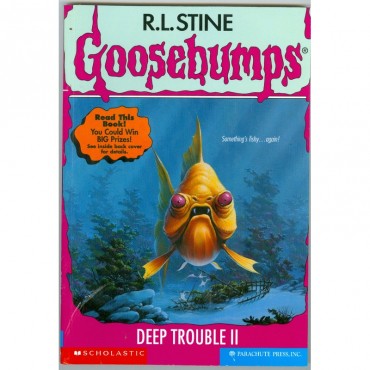 Deep Trouble II (Goosebumps-58)