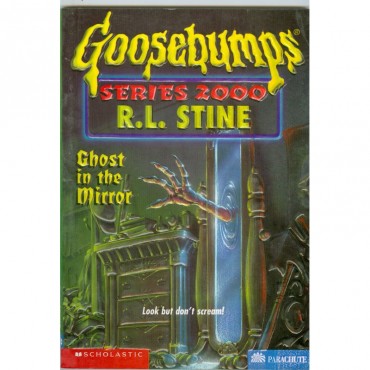 Ghost In The Mirror (Goosebumps Series 2000-25)