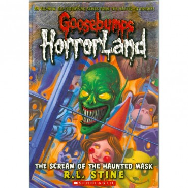 The Scream Of The Haunted Mask (Goosebumps-Horrorland 04)