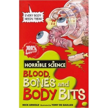 Blood Bones and Body Bits - Horrible Science