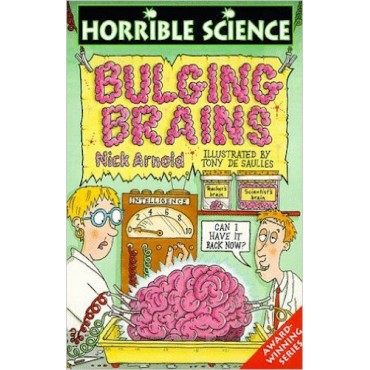 Bulging Brains - Horrible Science