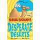 Desperate Deserts - Horrible Geography