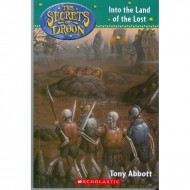Into The Land Of The Lost (Secrets Of Droon-7)