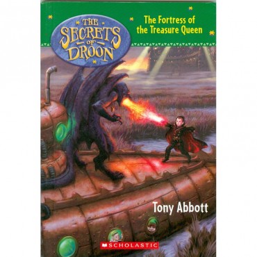 The Fortress Of The Treasure Queen (Secrets Of Droon-23)