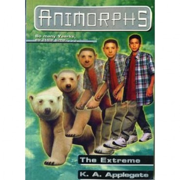 The Extreme (Animorphs-25)