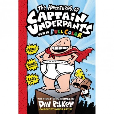 The Adventures Of Captain Underpants - Color Edition