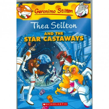 Thea Stilton And The Star Castaways (Geronimo Stilton-7)