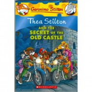 Thea Stilton And The Secret Of The Old Castle (Geronimo Stilton-10)