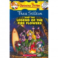 Thea Stilton And The Legend Of The Fire Flowers (Geronimo Stilton-15)