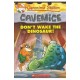 Don’t Wake The Dinosaur (Geronimo Stilton,Cavemice-6)